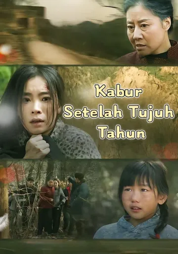 Kabur Setelah Tujuh Tahun